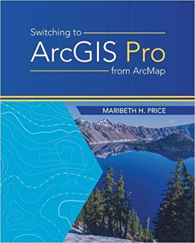 خرید و دانلود نسخه کامل کتاب Switching to ArcGIS Pro from ArcMap