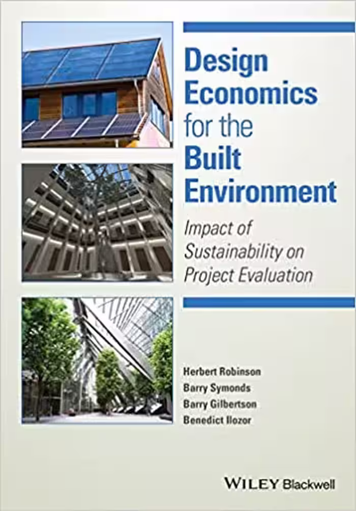 󾕇 دانلود کتاب Design Economics For The Built Environment - Impact Of Sustainability On Project Evaluation, 2015 - دانلود کتاب های دانشگاهی