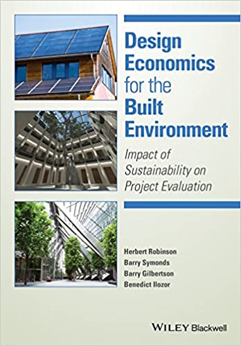  دانلود کتاب Design Economics For The Built Environment - Impact Of Sustainability On Project Evaluation, 2015 - دانلود کتاب های دانشگاهی