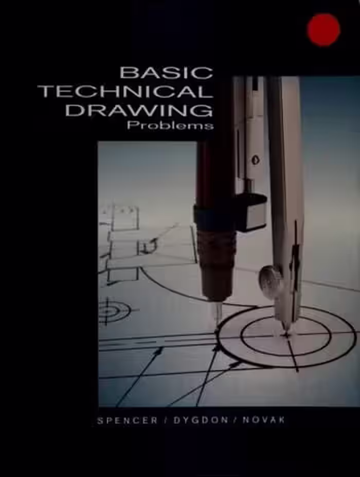 󾕇 دانلود کتاب Spencer, Basic Technical Drawing Problems, 1995 - دانلود کتاب های دانشگاهی