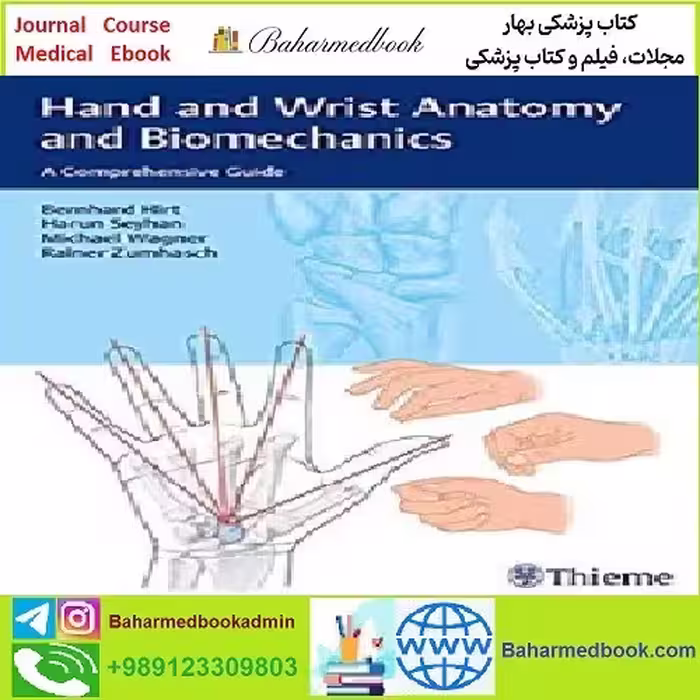 Hand and Wrist Anatomy and Biomechanics TRUE PDF price 1€ - کتاب پزشکی بهار