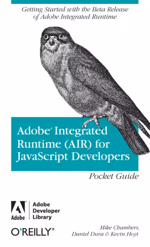 خرید و دانلود نسخه کامل کتاب Adobe Integrated Runtime (AIR) for JavaScript Developers Pocket Guide (Adobe Developer Library)