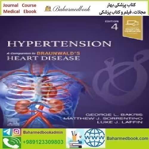 Hypertension A Companion to Braunwald's Heart Disease 2024