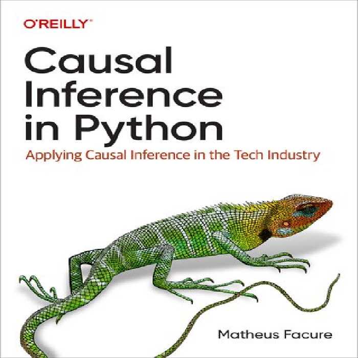 خرید و دانلود نسخه کامل کتاب Downloaded Causal Inference in Python: Applying Causal Inference in the Tech Industry (Final Release)