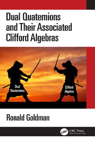 خرید و دانلود نسخه کامل کتاب Dual Quaternions and Their Associated Clifford Algebras