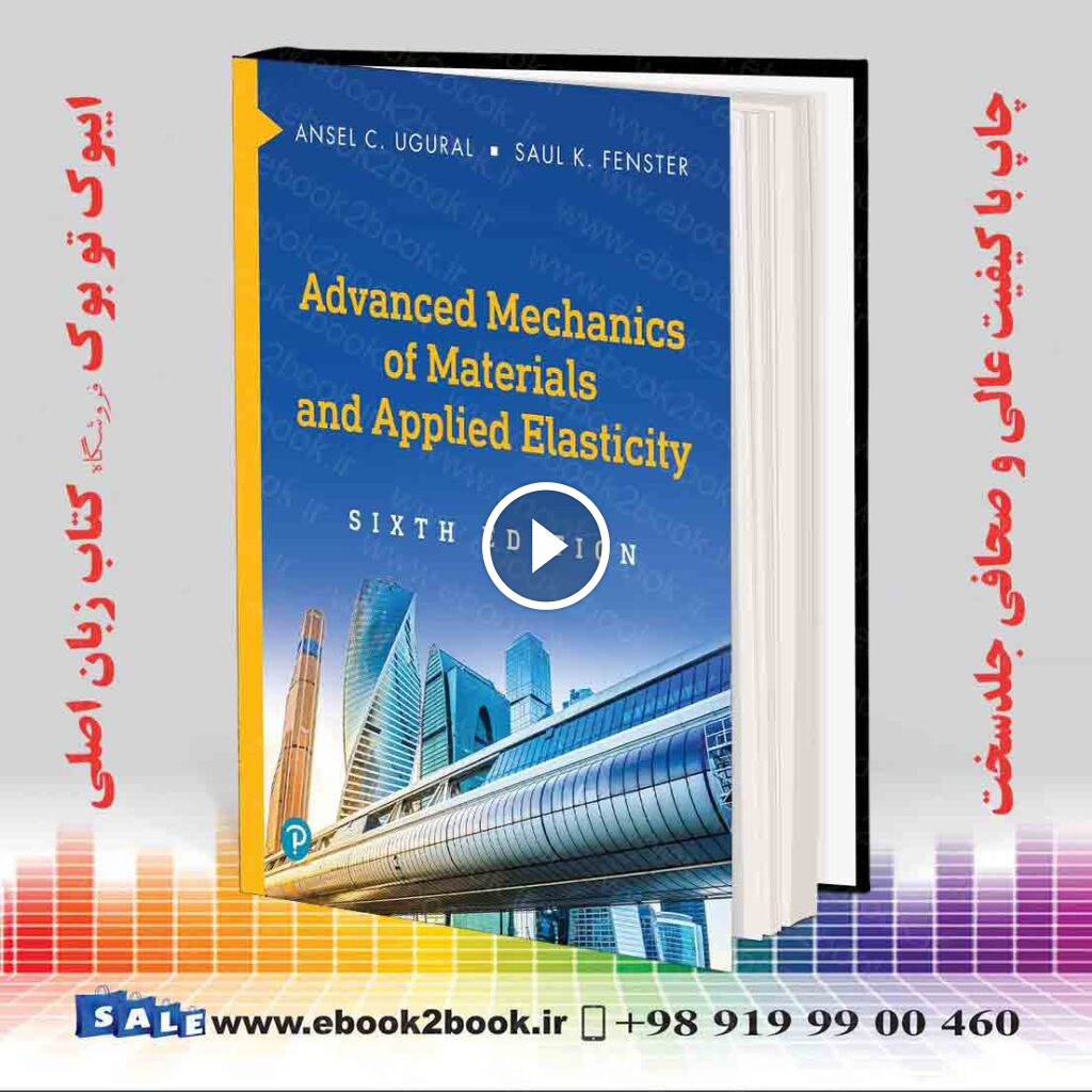Advanced Mechanics of Materials and Applied Elasticity 6th Edition