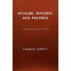 کتاب Wealth, Poverty and Politics اثر Thomas Sowell انتشارات Basic Books
