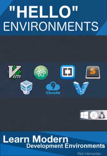 خرید و دانلود نسخه کامل کتاب "Hello" Environments: Learn Modern Development Environments