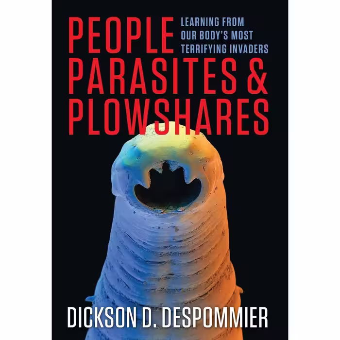 کتاب People Parasites and Plowshares اثر Dickson Despommier and William Campbell انتشارات Columbia University Press