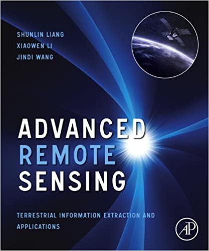  دانلود کتاب Advanced Remote Sensing - Terrestrial Information Extraction And Applications, 2012 - دانلود کتاب های دانشگاهی