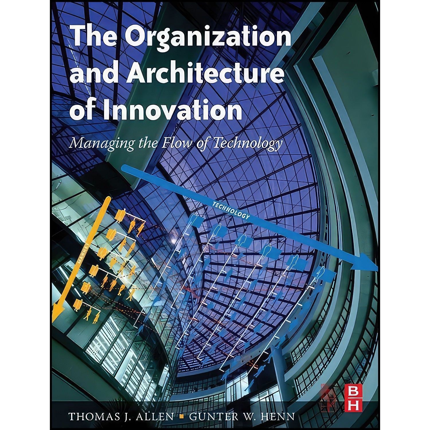 کتاب زبان اصلی The Organization and Architecture of Innovation