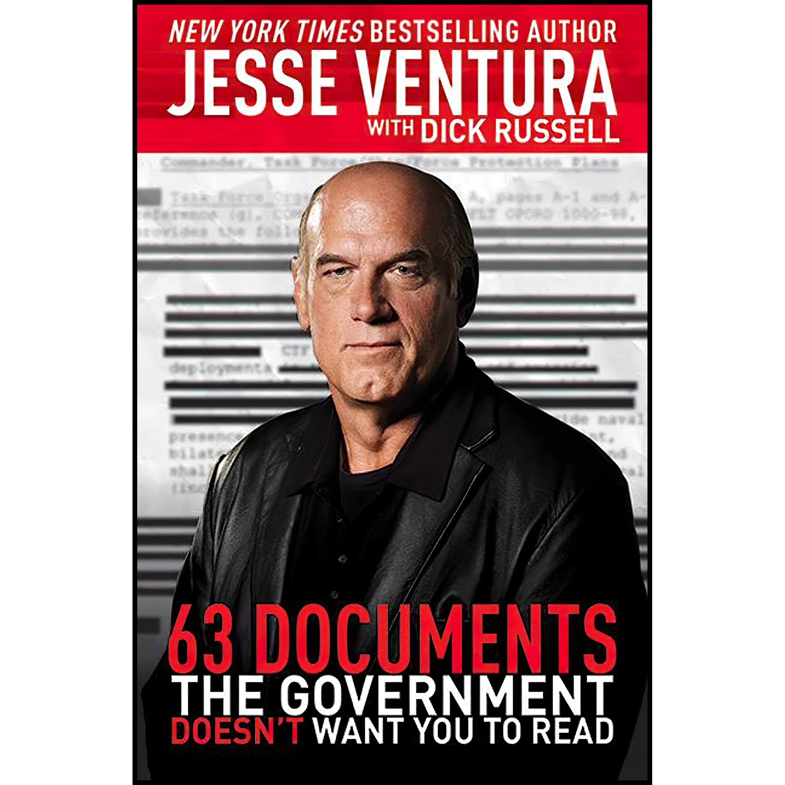 کتاب  63Documents the Government Doesnt Want You to Read اثر Jesse Ventura and Dick Russell انتشارات Skyhorse