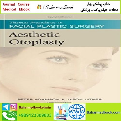 Aesthetic Otoplasty TRUE PDF price 1€ - کتاب پزشکی بهار