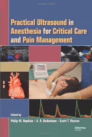 [PDF] دانلود کتاب Practical Ultrasound In Anesthesia For Critical Care And Pain Management, 2008