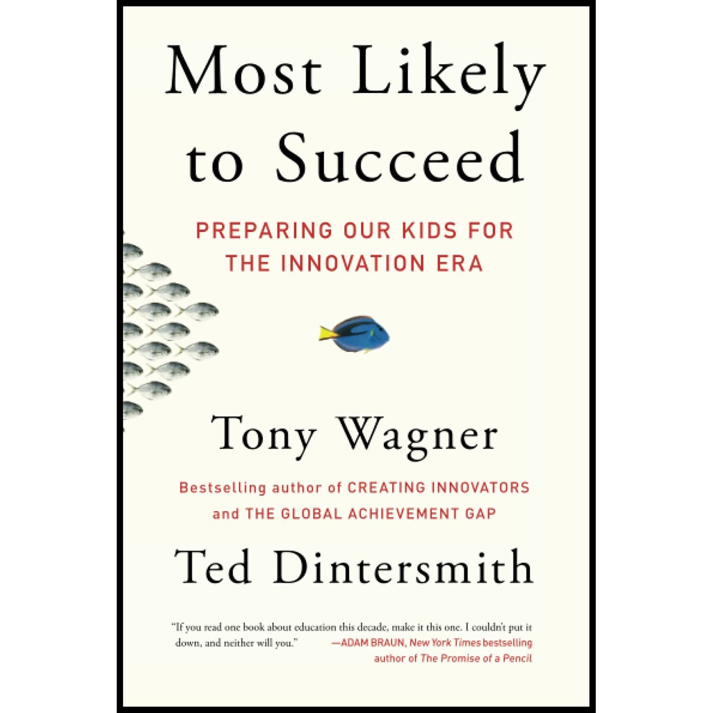 کتاب Most Likely to Succeed اثر Tony Wagner and Ted Dintersmith انتشارات تازه ها