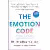 کتاب The Emotion Code  اثر Dr. Bradley Nelson and Tony Robbins انتشارات St. Martins Essentials