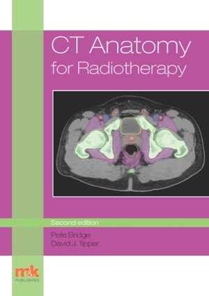 [PDF] دانلود کتاب Ct Anatomy For Radiotherapy, 2nd ed, 2017