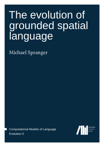 خرید و دانلود نسخه کامل کتاب The evolution of grounded spatial language