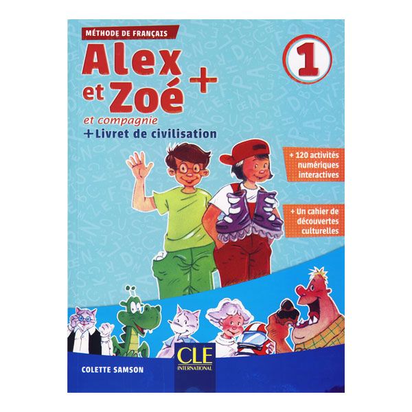 کتاب Alex et Zoe et compagnie 1 اثر colette Samson انتشارات CLE