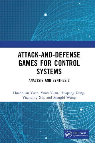 خرید و دانلود نسخه کامل کتاب Attack-and-Defense Games for Control Systems: Analysis and Synthesis