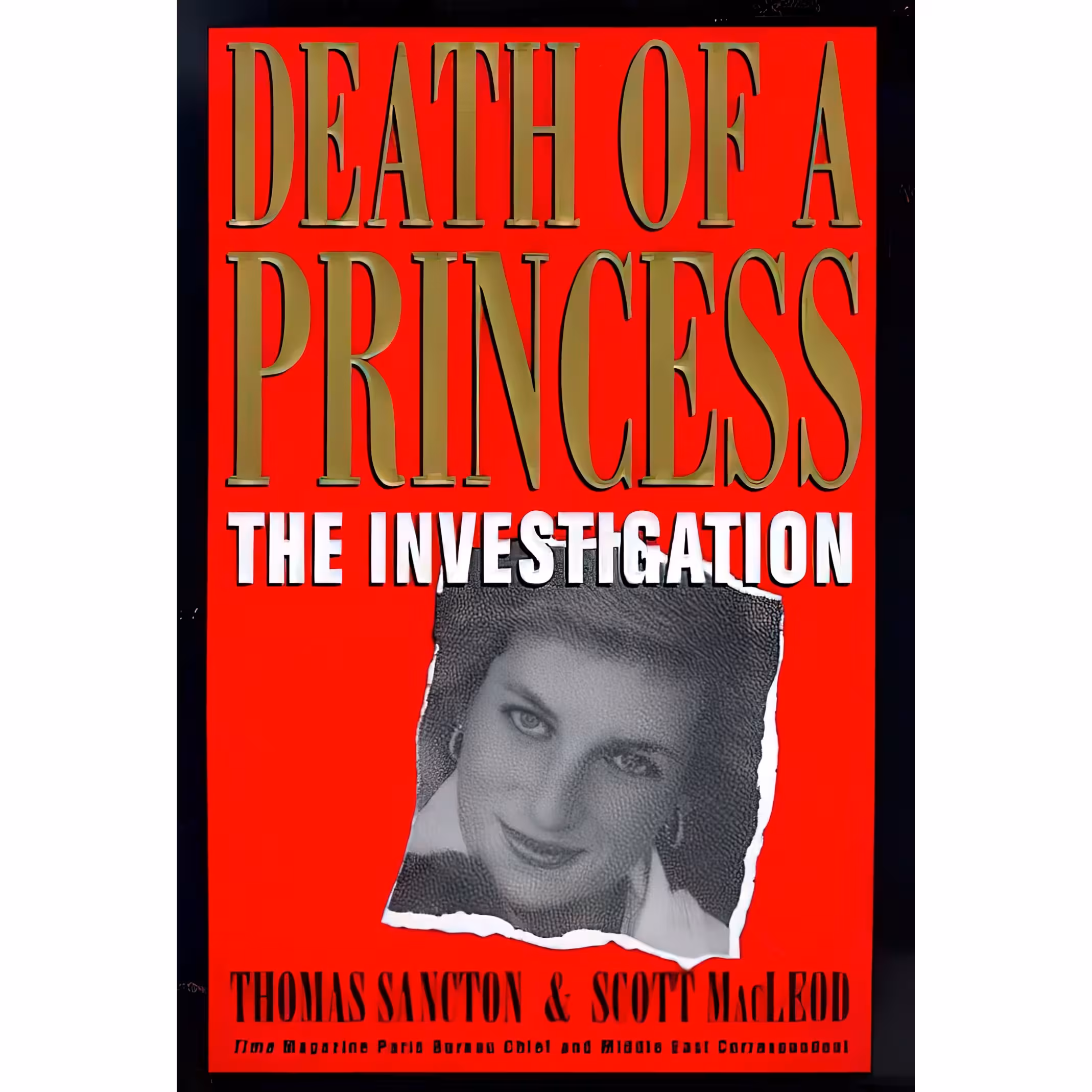 کتاب Death of a Princess اثر Tommy Sancton and Scott Macleod انتشارات St Martins Pr
