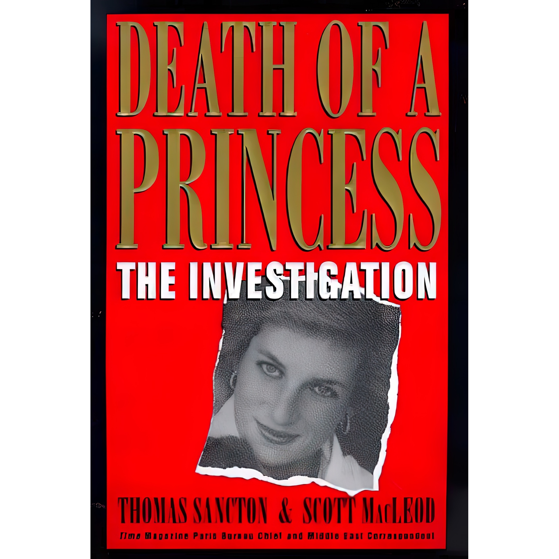 کتاب Death of a Princess اثر Tommy Sancton and Scott Macleod انتشارات St Martins Pr