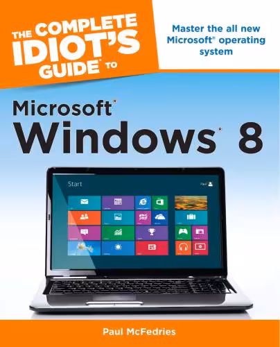 خرید و دانلود نسخه کامل کتاب The Complete Idiot’s Guide to Windows 8