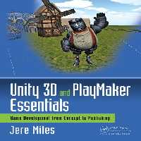 خرید و دانلود نسخه کامل کتاب Unity 3D and PlayMaker essentials: game development from concept to publishing