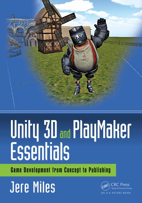 خرید و دانلود نسخه کامل کتاب Unity 3D and PlayMaker essentials: game development from concept to publishing
