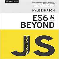 You Don’t Know JS: ES6 & Beyond شما JS را نمی شناسید: ES6 و فراتر (متن کامل بدون حذفیات)