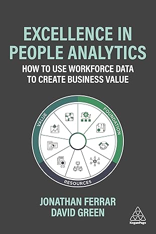 خرید و دانلود کتاب Excellence in People Analytics: How to Use Workforce Data to Create Business Value