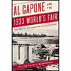 کتاب Al Capone and the 1933 World,s Fair اثر William Elliott Hazelgrove انتشارات Rowman &amp; Littlefield Publishers