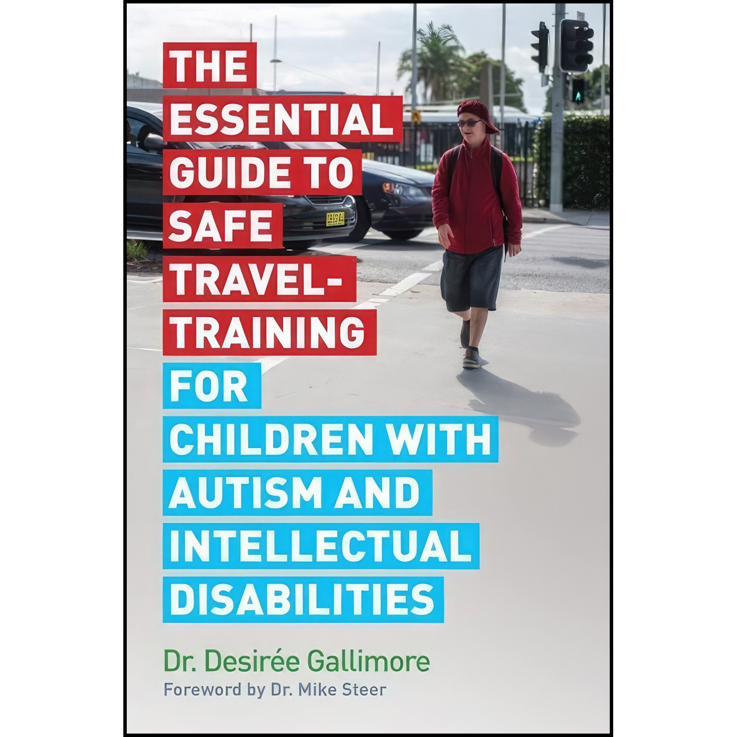 کتاب زبان اصلی The Essential Guide to Safe TravelTraining for Children with Auti