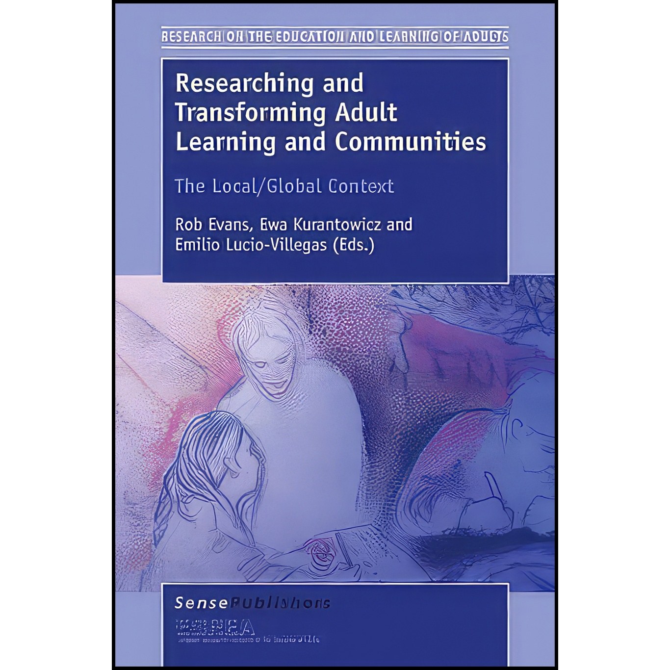 کتاب زبان اصلی Researching and Transforming Adult Learning and Communities
