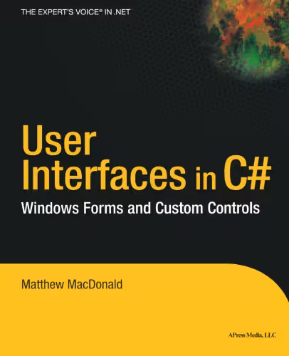 خرید و دانلود نسخه کامل کتاب User Interfaces in C#: Windows Forms and Custom Controls