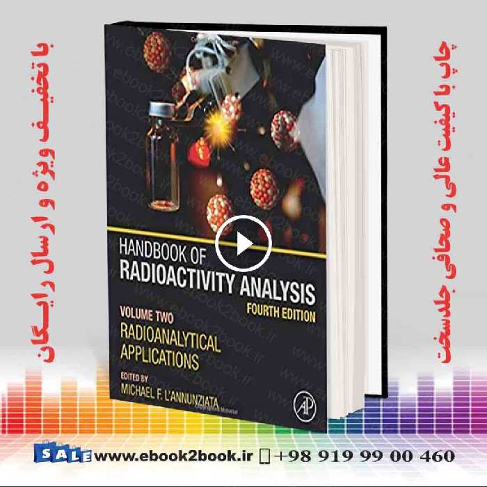 Handbook of Radioactivity Analysis: Volume 2, 4th Edition