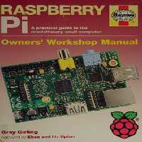 خرید و دانلود نسخه کامل کتاب Raspberry Pi Owners&#039; Workshop Manual: A Practical Guide to the Revolutionary Small Computer