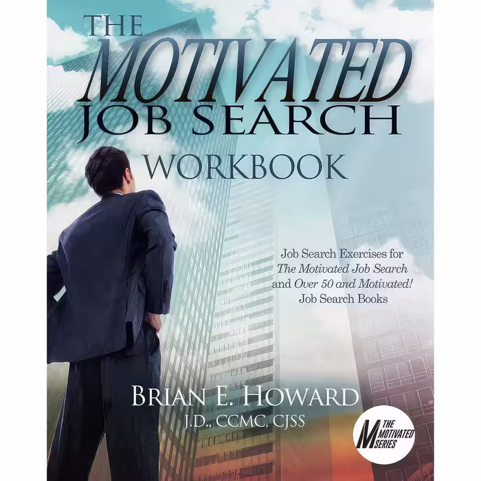 کتاب The Motivated Job Search Workbook اثر Brian E. Howard انتشارات WriteLife Publishing