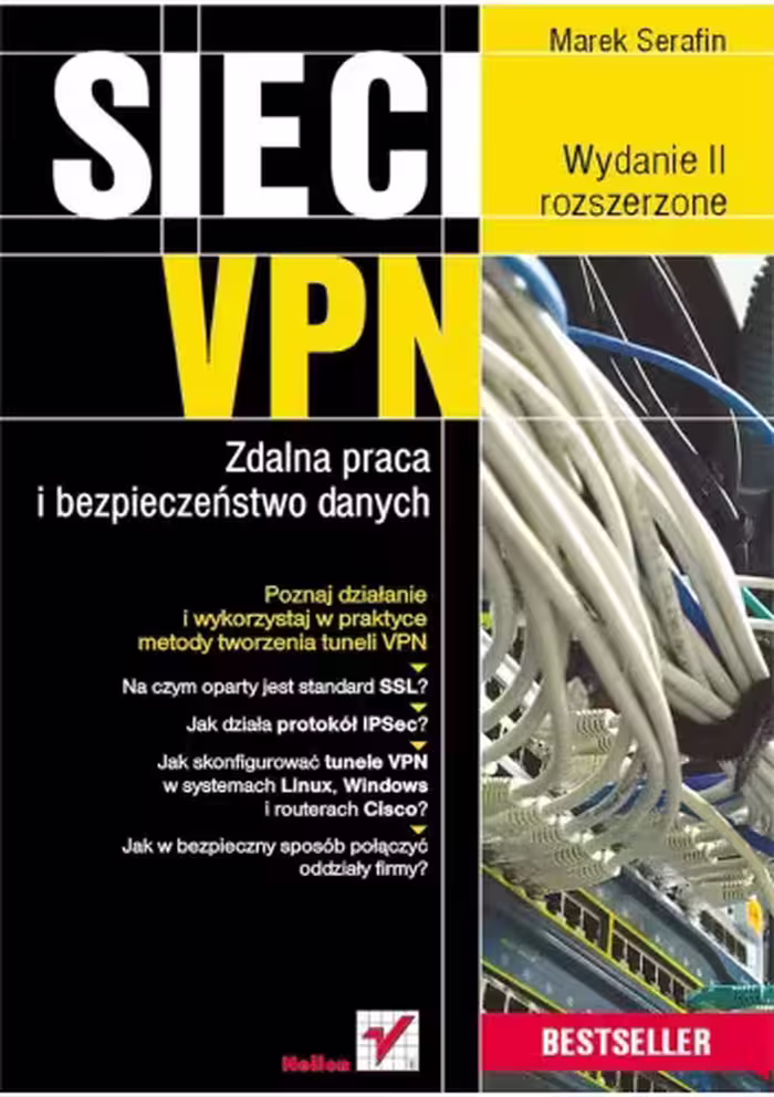 خرید و دانلود نسخه کامل کتاب Sieci VPN. Zdalna praca i bezpieczeństwo danych