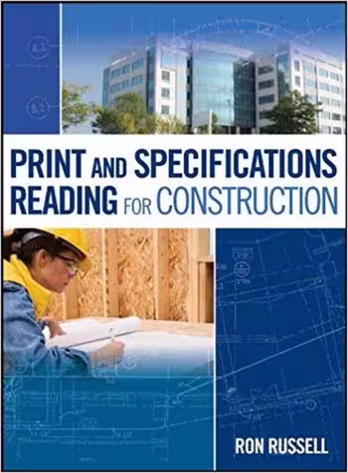 󾕇 دانلود کتاب Russell R., Print and Specifications Reading for Construction, 2011 - دانلود کتاب های دانشگاهی