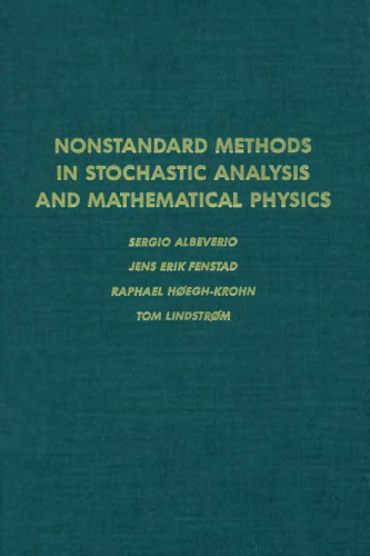 خرید و دانلود نسخه کامل کتاب Nonstandard methods in stochastic analysis and mathematical physics