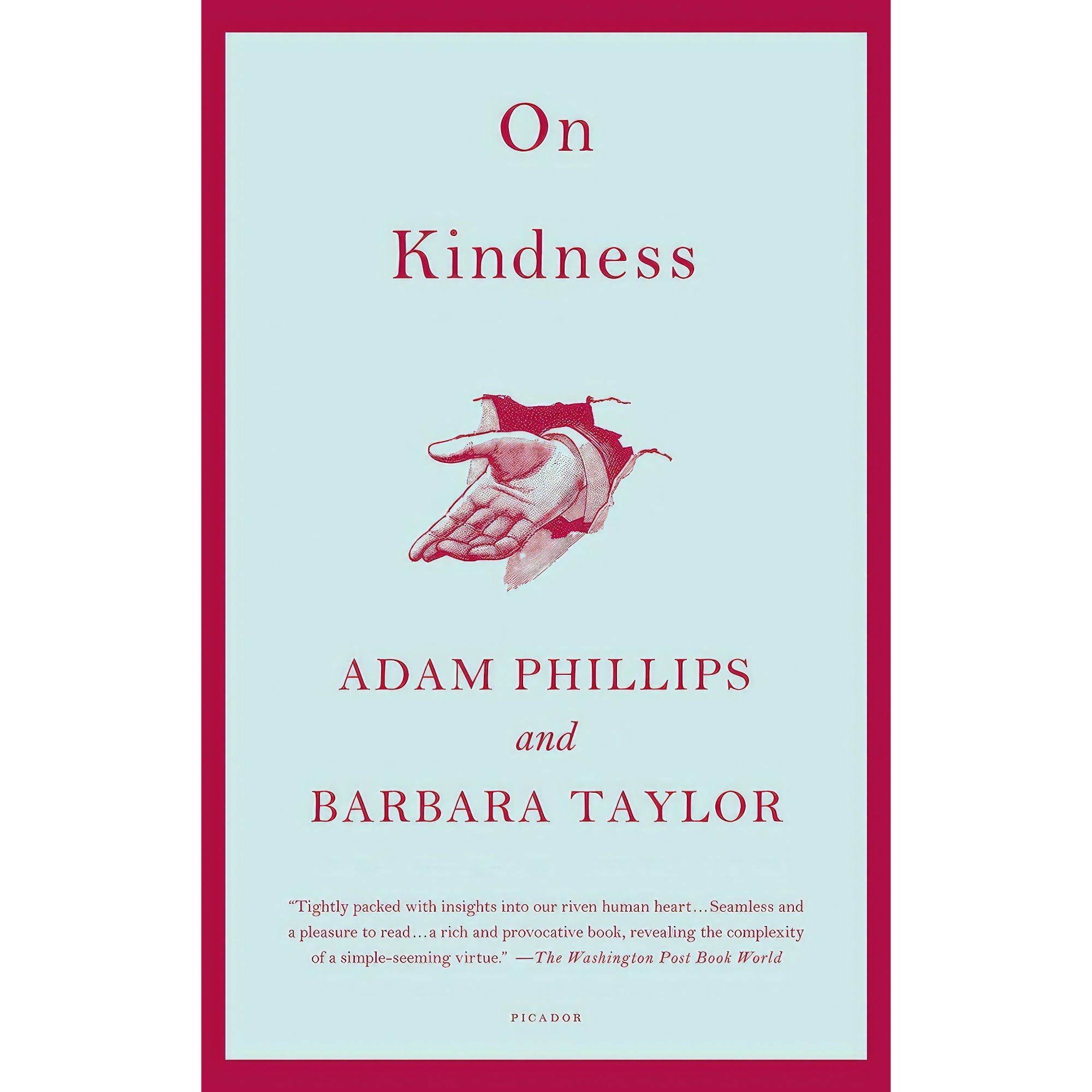 کتاب On Kindness اثر Adam Phillips and Barbara Taylor انتشارات Picador