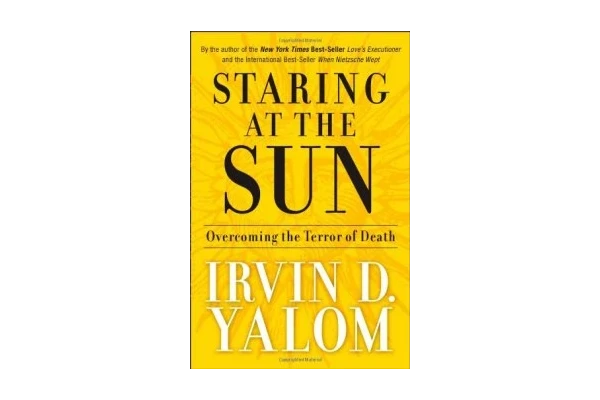Staring at the Sun: Overcoming the Terror of Death-کتاب انگلیسی - کتابخانه مجازی واتیکان