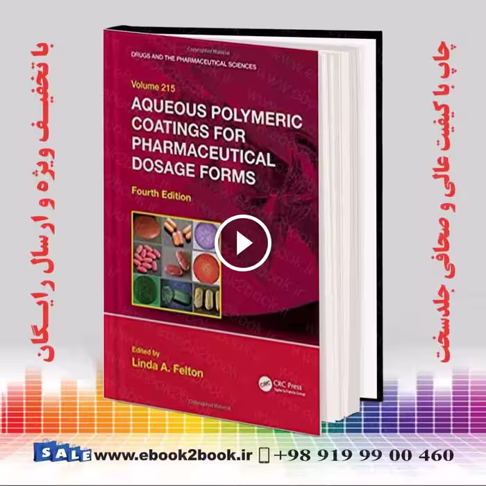 Aqueous Polymeric Coatings for Pharmaceutical Dosage Forms 4th Edition