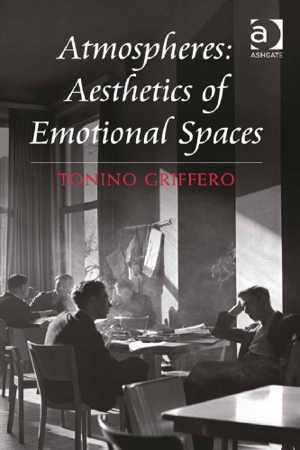 [PDF] دانلود کتاب Atmospheres - Aesthetics Of Emotional Spaces, 2014