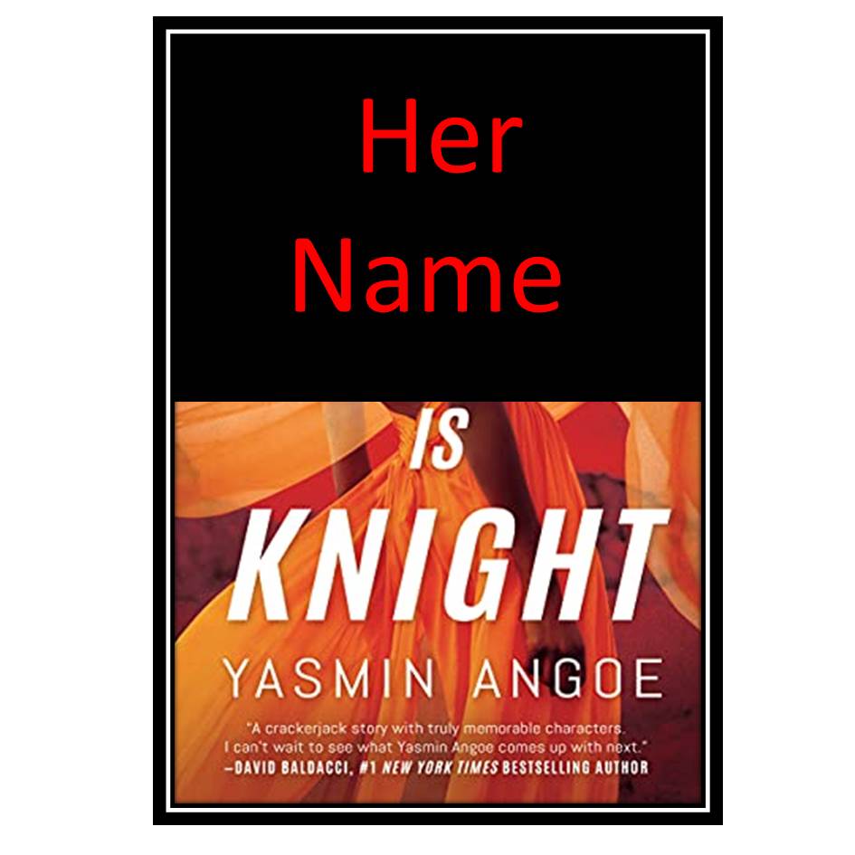کتاب Her Name Is Knight اثر Yasmin Angoe انتشارات مؤلفین طلایی