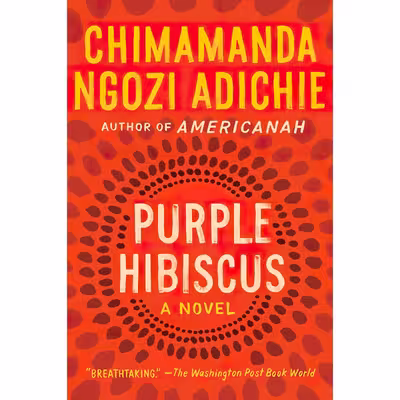 کتاب Purple Hibiscus اثر Chimamanda Ngozi Adichie انتشارات Algonquin Books