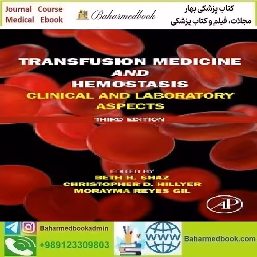 Transfusion Medicine and Hemostasis Clinical and Laboratory