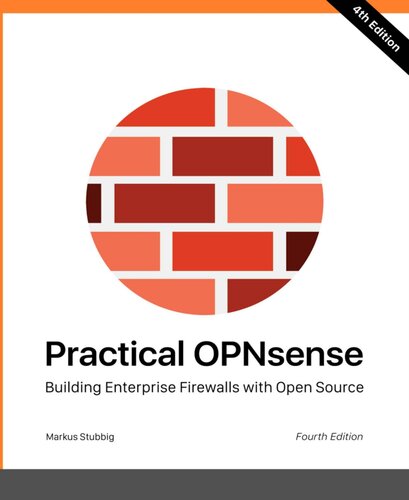 خرید و دانلود نسخه کامل کتاب Practical OPNsense: Building Enterprise Firewalls With Open Source