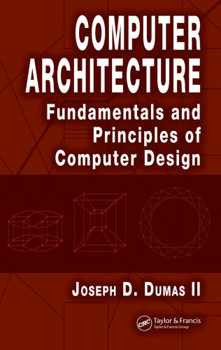 خرید و دانلود نسخه کامل کتاب Computer architecture: fundamentals and principles of computer design